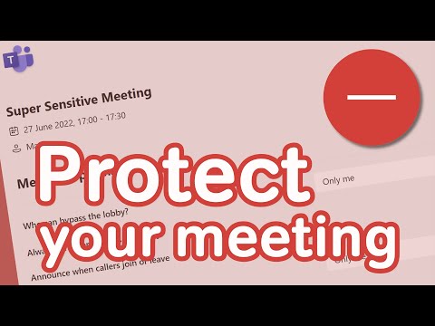 Microsoft Teams | Protect your Teams Meetings