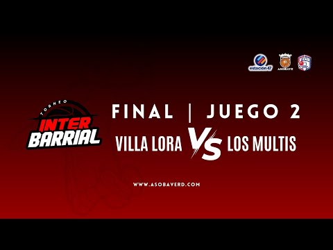 INTERBARRIAL 2024 FINAL JUEGO 2: VILLA LORA VS LOS MULTIS | 1-11-2024