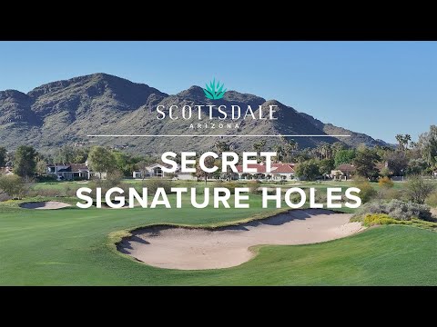 Secret Signature Holes | Experience Scottsdale