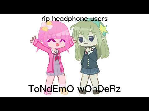 ToNdEmO wOnDeRz -crack cover- [headphone warning]