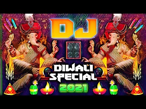 Diwali Dj + Ganpati Bappa Dj 2022 Special 💥 Diwali Song, Laxmi Puja Song Dj Remix2022