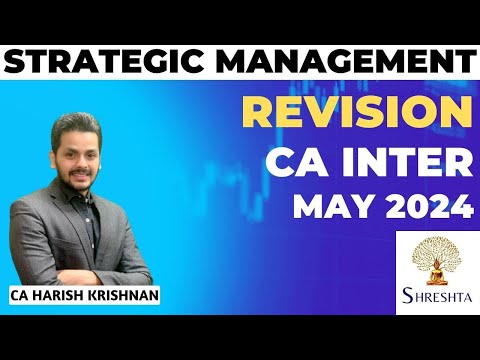 STRATEGIC MANAGEMENT REVISION | SM MARATHON | CA INTER | MAY 2024 EXAMS