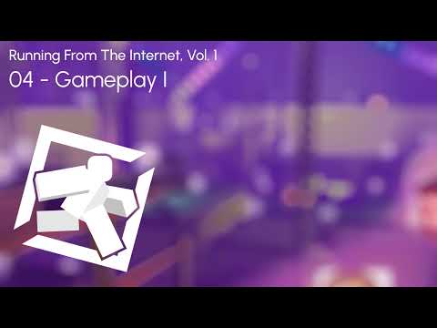 Running From The Internet OST - Gameplay I