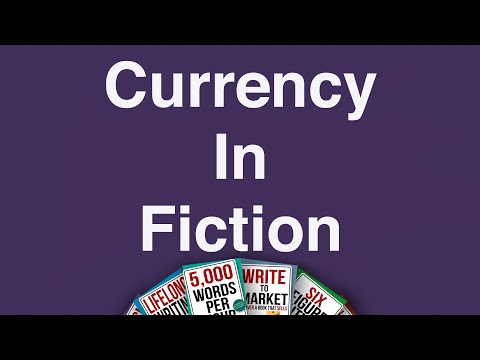 Worldbuilding #6 -  How to Present Currency in Fiction