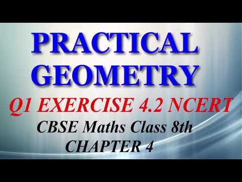 Practical Geometry - Maths Class 8th - Ex 4.2 - Q1 part 1 - Chapter 4 - NCERT - CBSE