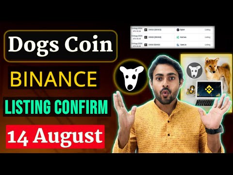 Dogs Coin Binance Listing 14 August || Dogs Coin Listing News || Dogs Airdrop || Crypto Wala Dost