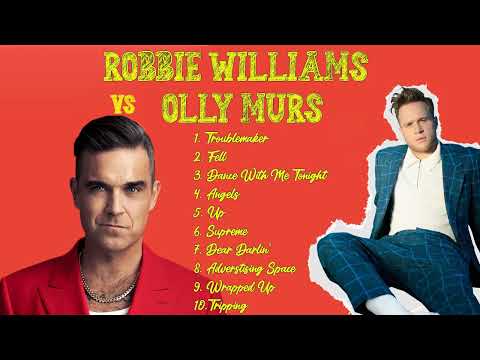 Robbie Williams Vs Olly Murs Greatest Songs- The Best of Britpop Collection