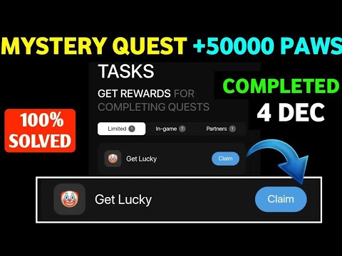 Paws New Task Mystery Quest ｜ How To Complete Paws Mystery Quest Task ｜Paws Mystery Quest Get Lucky