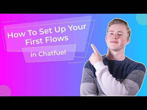 How to Create Your First Chatbot Flows in Chatfuel