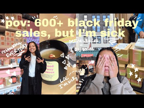 600+ sales during black friday...but also, I'm sick // small business owner vlog  NYC holiday market