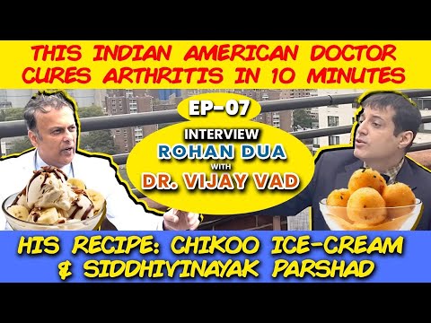 This American Doctor Cures Arthritis Pain In 10 Minutes With Chikoo Ice-Cream, Siddhivinayak Parshad