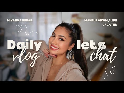 LETS CHAT | 1 year recap. life updates. Where I have been & what’s new!