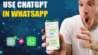 How to Use ChatGPT on WhatsApp | ChatGPT Now Available on WhatsApp | ChatGPT WhatsApp free