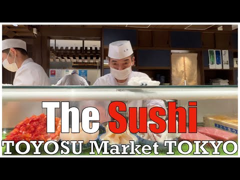 The Sushi：Japanese eat sushi for breakfast in Toyosu Market, the world's largest one.