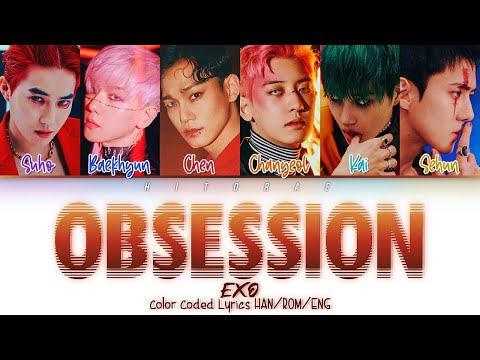 EXO – Obsession Color Coded Lyrics HAN/ROM/ENG