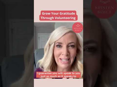 Grow Your Gratitude Through Volunteering