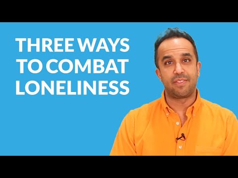 3 Ways To Combat Loneliness