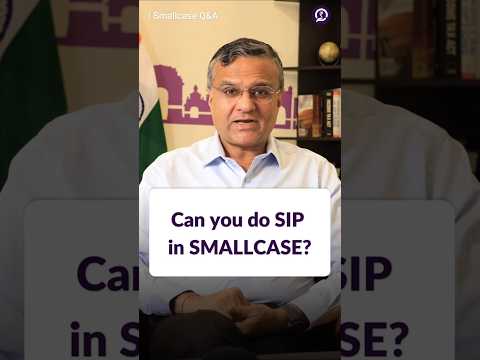 Can We Do SIP in SMALLCASE? | Dipan Mehta | #smallcase #dipanmehta