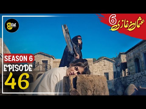 Osman Series Updates ! Season 6 Episode 46 Explained By by Bilal Ki Voice