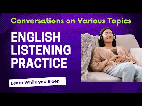 🎧English Listening Practice While You Sleep | Daily Conversations on Various Topics