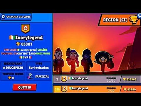 2ND CLUB 🇨🇮 IVORYLEGEND OUVERT, VENEZ MASSIVEMENT !!! BRAWL STARS [ IVORY NOT]