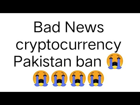 today news cryptocurrency Pakistan band  aj cryptocurrency ko Pakistan ban kar dia gia