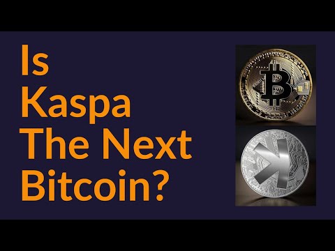 Is Kaspa The Next Bitcoin?