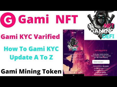 Gami | Gami Mining | Gami KYC Update A To Z | Gami NFT | How To Gami KYC Varified  #gamikyc  #crypto