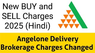 Angelone Delivery Brokerage Charges 2025