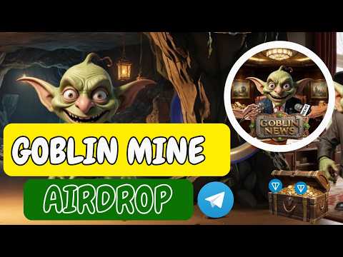 Goblin Mine Airdrop - Ganhe Ton grátis