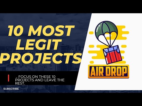 10 MOST LEGIT AIRDROP PROJECTS THAT WILL MAKE YOU VERY RICH THIS YEAR @IkabaMichael