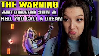 The Warning - Automatic Sun & Hell You Call A Dream | FIRST TIME REACTION | Live