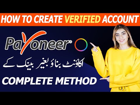 I Created a Verified Payoneer Account Without a Bank Account in Pakistan!