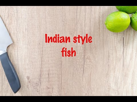 How to cook - Indian style fish