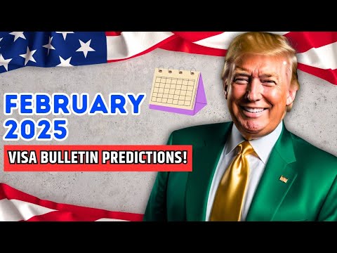 🚨 February 2025 Visa Bulletin PREDICTIONS REVEALED | USCIS News