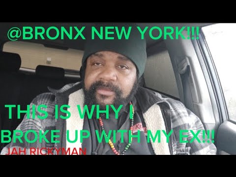 WHY I BROKE UP WITH MY EX @NEW YORK