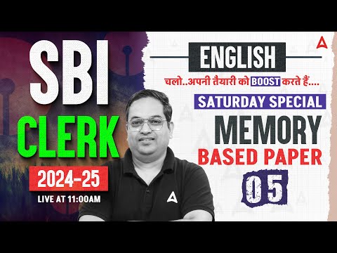 SBI Clerk English 2024-25 Preparation Strategy with Memory-Based Paper Analysis #5 By Santosh Ray