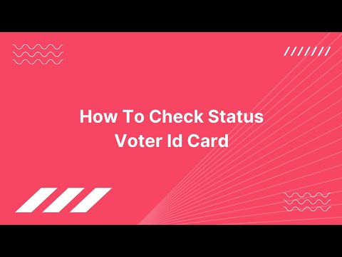 How to check voter id card status