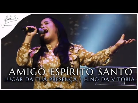 Cassiane | Amigo Espírito Santo / Lugar da Tua Presença / Hino da Vitória (Ao Vivo)