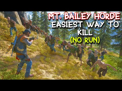 How To Defeat MOUNT BAILEY HORDE Easily ?? | DAYS GONE PC