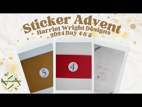 Advent open with me- Day 4 & 5 ft Harriet wright Designs 2024