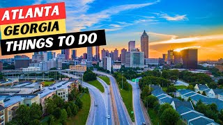 40 TOP Things To Do In Atlanta, Georgia & 5 To AVOID | Atlanta Travel Guide