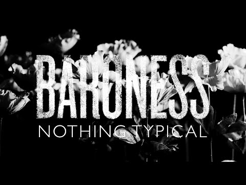 Baroness - Nothing Typical [Making 'Gold & Grey']