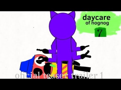 daycare of nognog 7 teaser trailer 1