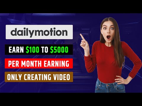 Dailymotion | Dailymotion channel create | Dailymotion monetization | earn us dollars online