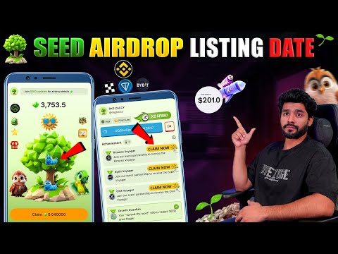 1$ SEED AIRDROP PRICE || SEED AIRDROP LISTING ON BINANCE || SEED AIRDROP LISTING DATE | OKX BYBIT