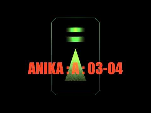 ANIKA:A:0304 (Full Album)