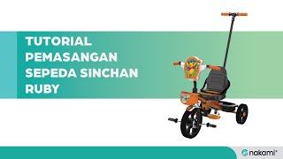 Tutorial Pemasangan Sepeda Nakami - Tricycle Ruby