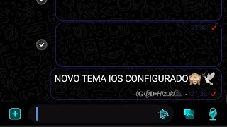 EXPLANEI!!!😱 NOVO WHATSAPP IMUNE TEMA IOS CONFIGURADO🍏