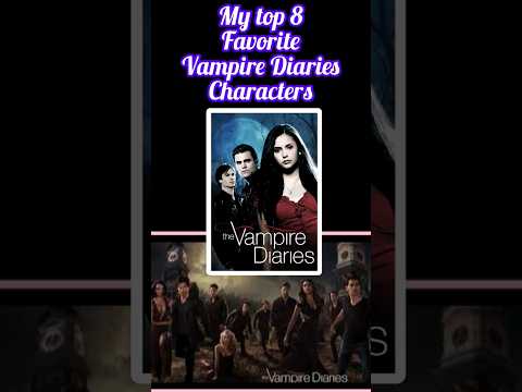 Vampire Diaires🧛‍♂️ (Favorite Characters) Edit